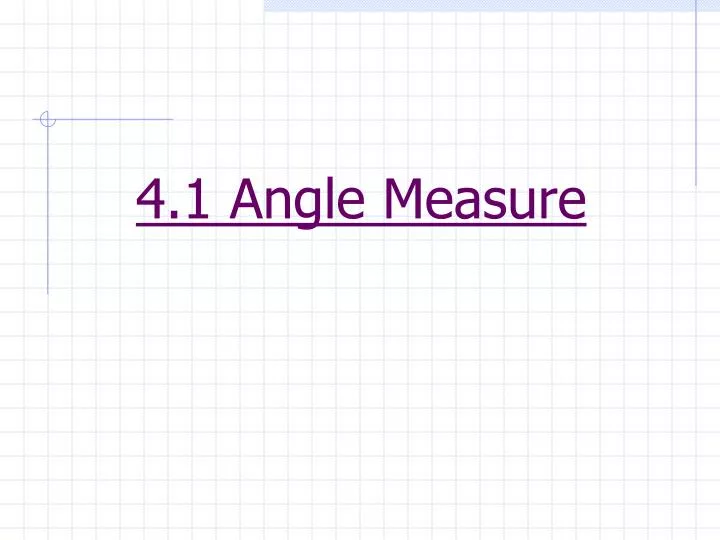 4 1 angle measure