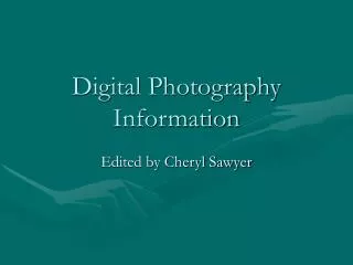 Digital Photography Information