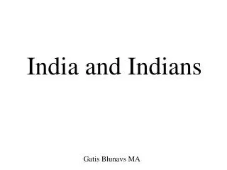 India and Indians