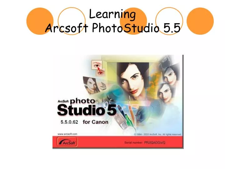 learning arcsoft photostudio 5 5