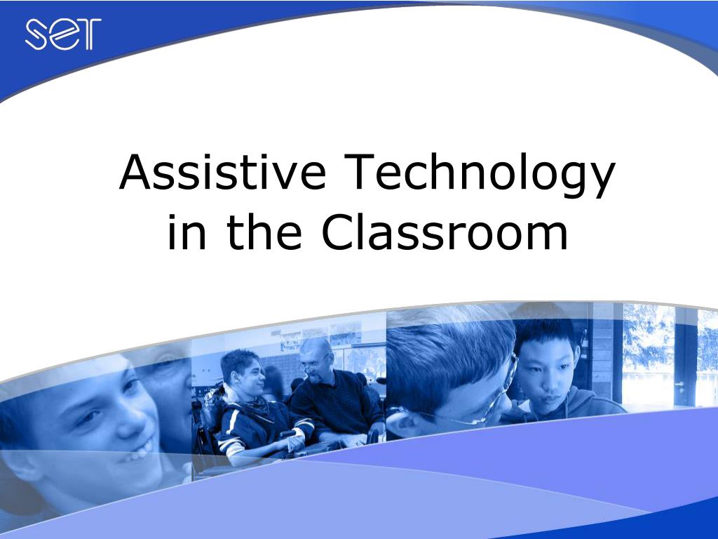 PPT - Enhancing Learning Through Assistive Technology: Strategies for ...