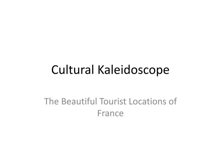 cultural kaleidoscope