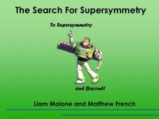 The Search For Supersymmetry