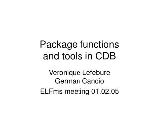 Package functions and tools in CDB