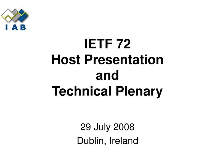 ietf 72 host presentation and technical plenary