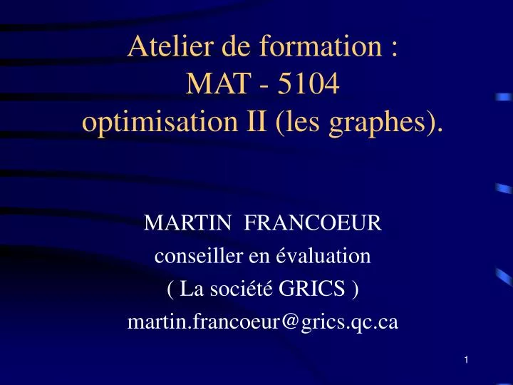 atelier de formation mat 5104 optimisation ii les graphes