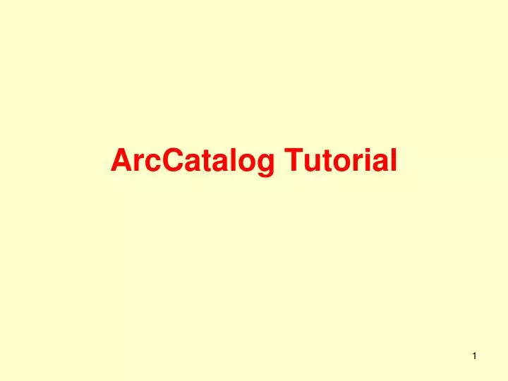 arccatalog tutorial