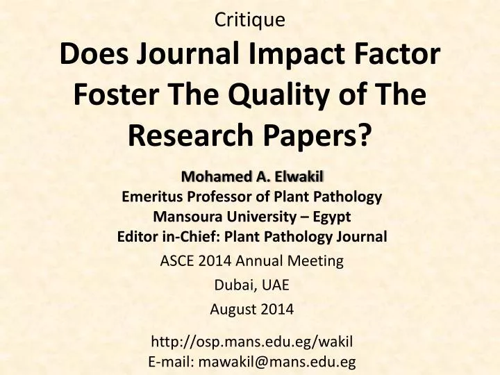 critique does journal impact factor foster the quality of the research papers