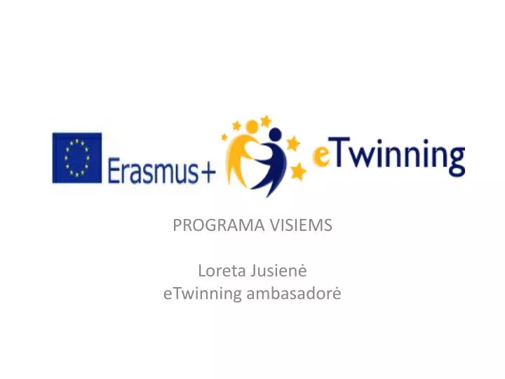 programa visiems loreta jusien etwinning ambasador