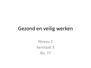 gezond en veilig werken