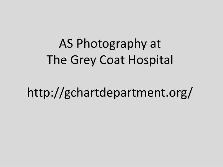 as photography at the grey coat hospital http gchartdepartment org