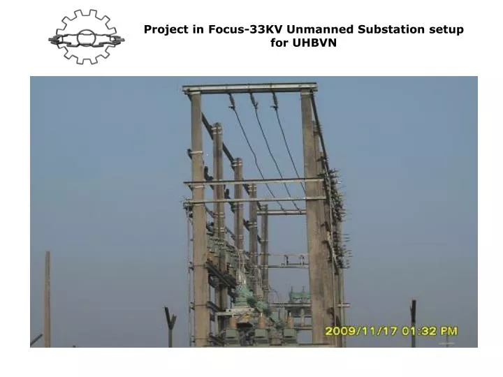 project in focus 33kv unmanned substation setup for uhbvn