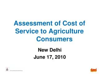 Assessment of Cost of Service to Agriculture	Consumers