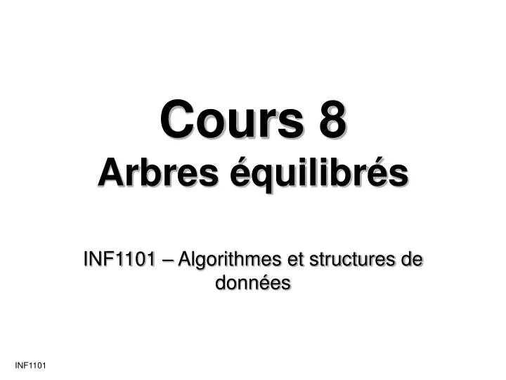 cours 8 arbres quilibr s