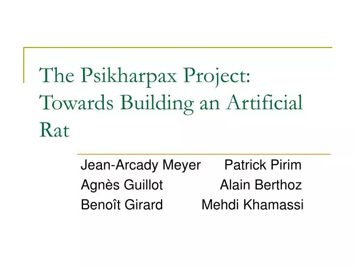 the psikharpax project towards building an artificial rat