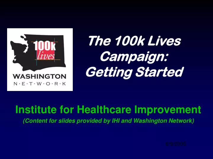 the 100k lives campaign getting started