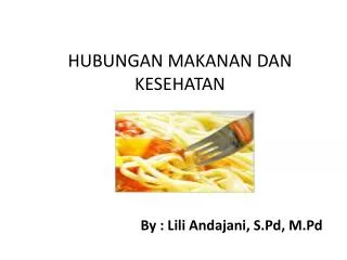 hubungan makanan dan kesehatan