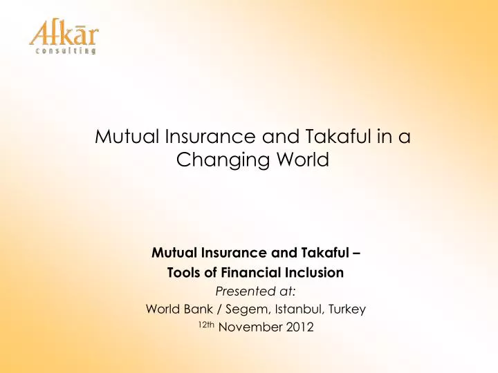 mutual insurance and takaful in a changing world