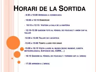 horari de la sortida