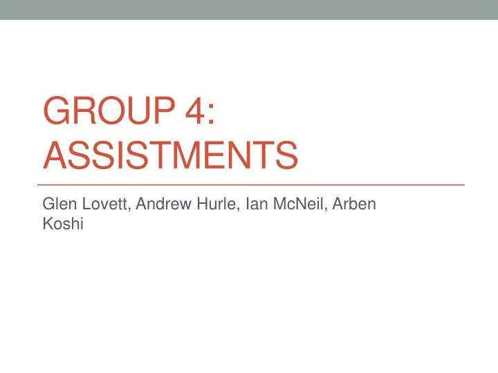 group 4 assistments