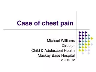 Case of chest pain