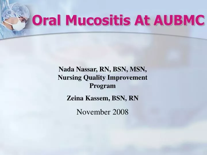 oral mucositis at aubmc
