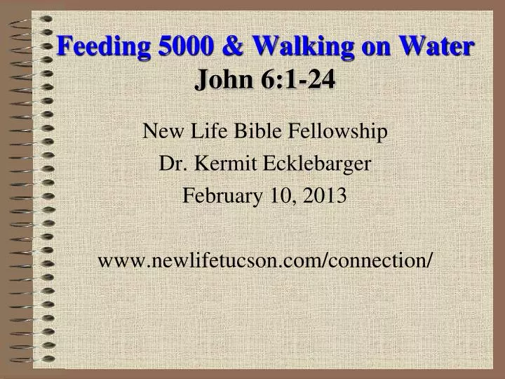 feeding 5000 walking on water john 6 1 24