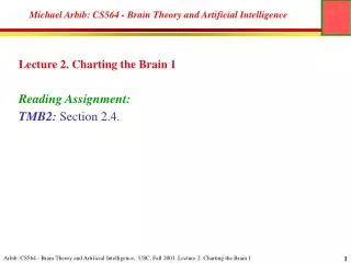 Michael Arbib: CS564 - Brain Theory and Artificial Intelligence