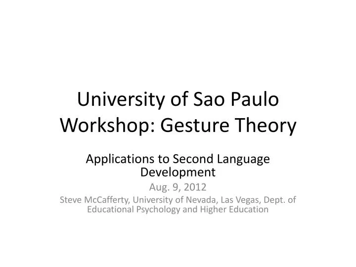 university of sao paulo workshop gesture theory
