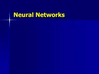 Neural Networks