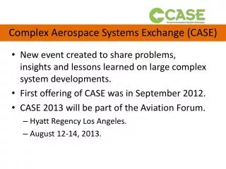 Complex Aerospace Systems Exchange (CASE)