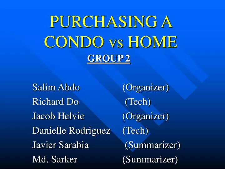 purchasing a condo vs home
