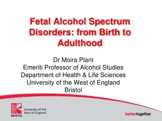 Fetal Alcohol Spectrum Disorders: from Birth to Adulthood