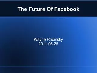 The Future Of Facebook