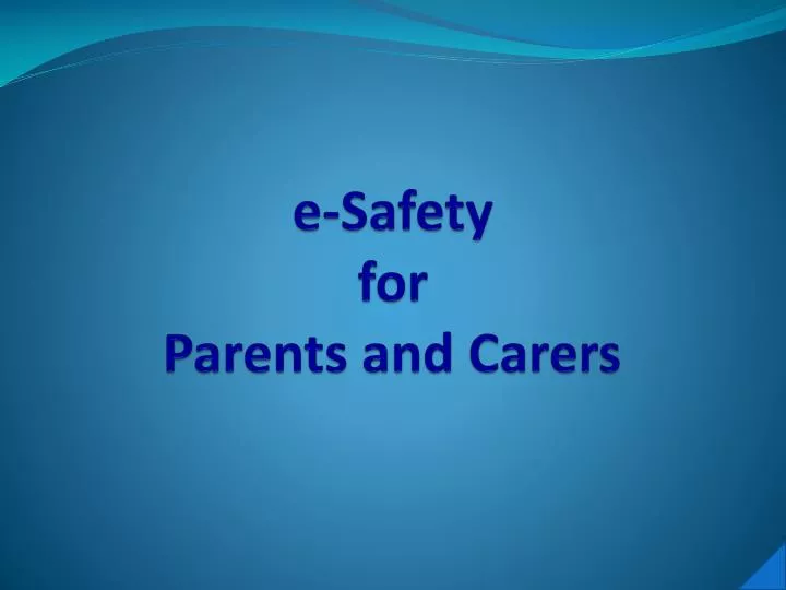 e safety for parents and carers