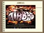 AIRBAG - slide 1