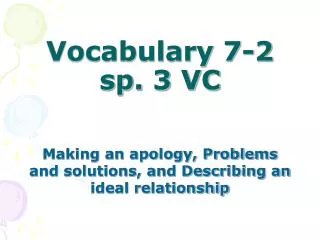 Vocabulary 7-2 sp. 3 VC