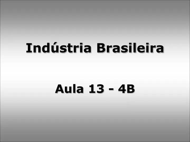 ind stria brasileira