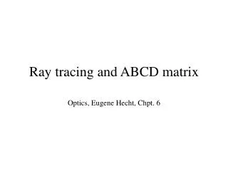 Ray tracing and ABCD matrix
