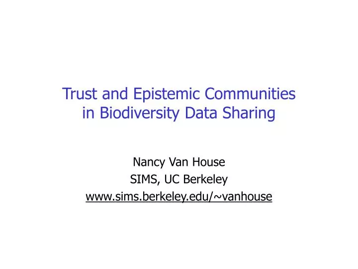 trust and epistemic communities in biodiversity data sharing