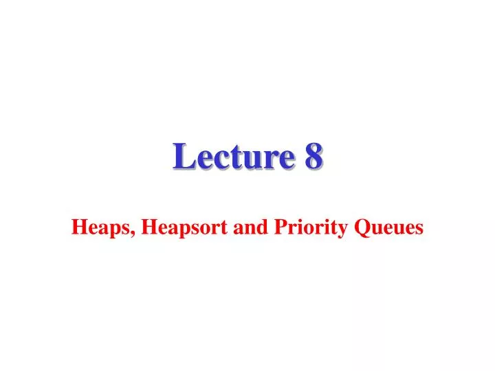 lecture 8