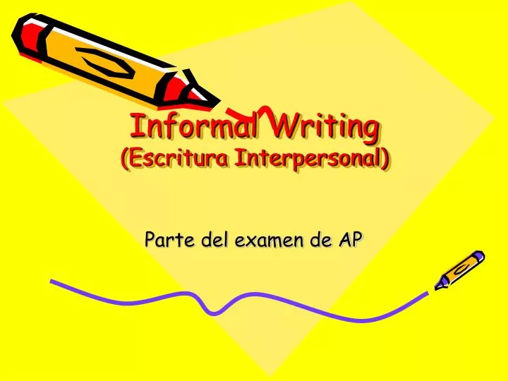 informal writing escritura interpersonal