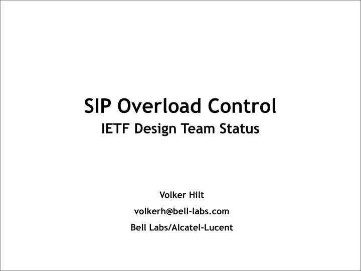 sip overload control ietf design team status