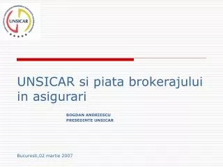 unsicar si piata brokerajului in asigurari