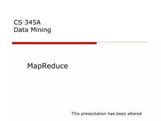 CS 345A Data Mining