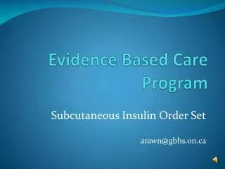 Evidence Based Care Program