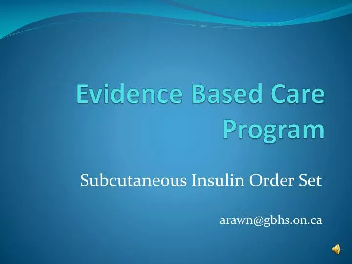 evidence based care program