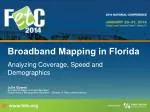 Broadband Mapping in Florida - slide 1