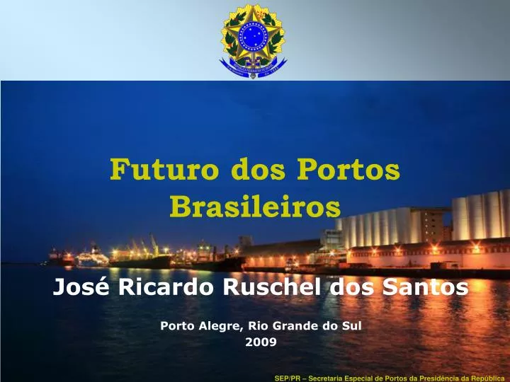futuro dos portos brasileiros