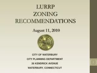 LURRP ZONING RECOMMENDATIONS